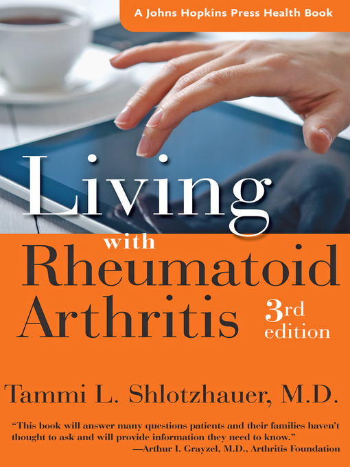 Title details for Living with Rheumatoid Arthritis by Tammi L. Shlotzhauer - Available